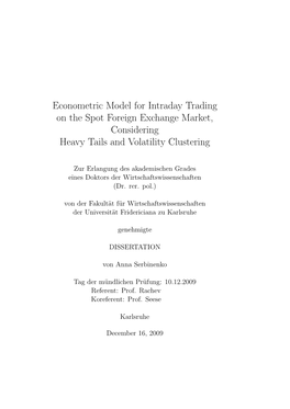 Econometric Model for Intraday Trading on the Spot Foreign Exchange Market, Considering Heavy Tails and Volatility Clustering