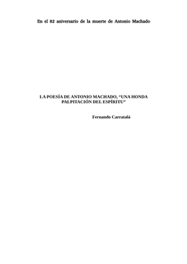 La Poesía De Antonio Machado, “Una Honda Palpitación Del Espíritu”