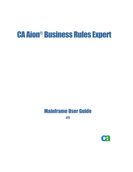 CA Aion Business Rules Expert Mainframe User Guide