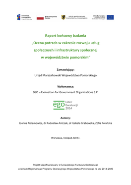 Raport Końcowy Badania „Ocena Potrzeb W Zakresie Rozwoju Usług Społecznych I Infrastruktury Społecznej W Województwie Pomorskim”