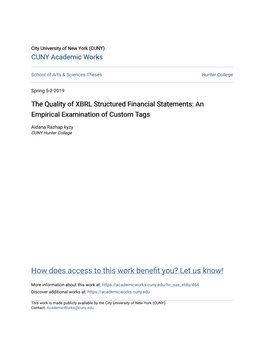 The Quality of XBRL Structured Financial Statements: an Empirical Examination of Custom Tags