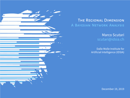 The Regional Dimension a Bayesian Network Analysis