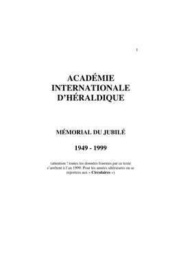 Académie Internationale D'héraldique Mémorial Du Jubilé 1949