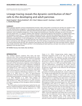 Lineage Tracing Reveals the Dynamic Contribution of Hes1+ Cells to the Developing and Adult Pancreas Daniel Kopinke1, Marisa Brailsford1, Jill E