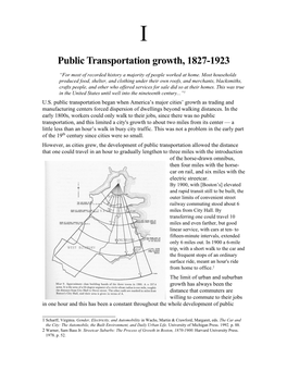 The Growth of Public Transportation, 1827-1923 Page 2 Transportation.3 Even Today, Fewer Than Five Percent of U.S