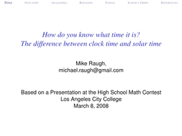 The Difference Between Clock Time and Solar Time