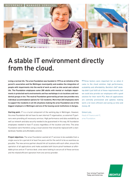 A Stable IT Environment Directly from the Cloud