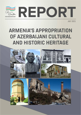 Armenia's Appropriation of Azerbaijani Cultural and Historical Heritage