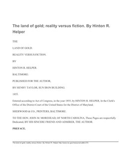 The Land of Gold; Reality Versus Fiction. by Hinton R. Helper