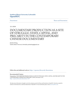 STATE, CAPITAL, and PRECARITY in the CONTEMPORARY CHINESE DOCUMENTARY Jiachun Hong Southern Illinois University Carbondale, Jiachunhong@Gmail.Com