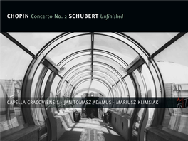 CHOPIN Concerto No. 2 SCHUBERT Unfinished