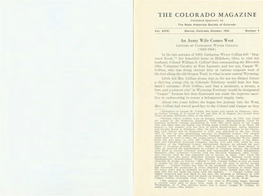 TIIE COLORADO MAGAZINE P U Blish Ed Quarterly by the State H Istorical Society of Colora Do