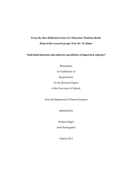 Individual Functions and Substrate Specificities of Importin Alpha