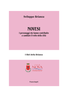 NOVESI I Personaggi Che Hanno Contribuito a Cambiare Il Volto Della Città