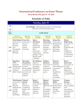 International Conference on Game Theory Schedule of Talks Sunday