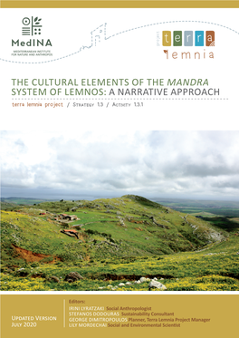 CULTURAL ELEMENTS of the MANDRA SYSTEM of LEMNOS: a NARRATIVE APPROACH Terra Lemnia Project / Strategy 1.3 / Activity 1.3.1