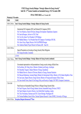 UNECE Energy Security Dialogue: “Strategic Alliances for Energy Security” Salle XII - 17Th Session Committee on Sustainable Energy, 19-21 November 2008