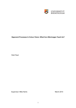 1 Opponent Processes in Colour Vision: What Can Afterimages