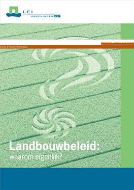 Landbouwbeleid: Waarom Eigenlijk?