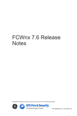 Fcwnx 7.6 Release Notes