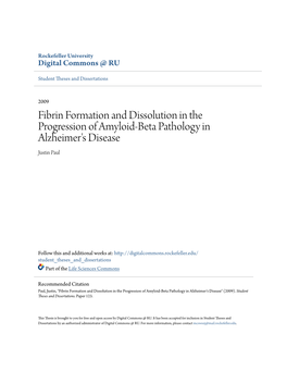 Fibrin Formation and Dissolution in the Progression of Amyloid-Beta Pathology in Alzheimer's Disease Justin Paul