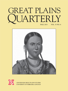 Great Plains Studies Plains Great Center for University of Nebraska –Lincoln University Nebraska of Uarterly