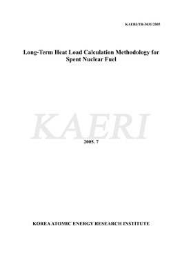 Long-Term Heat Load Calculation Methodology for Spent Nuclear Fuel