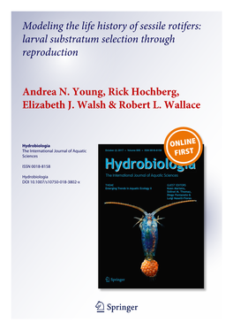 Modeling the Life History of Sessile Rotifers: Larval Substratum Selection Through Reproduction