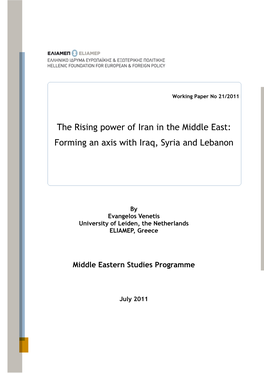 The Rising Power of Iran in the Middle East: Forming an Axis with Iraq, Syria and Lebanon