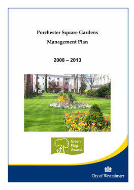 Porchester Square Gardens Management Plan 2008 – 2013