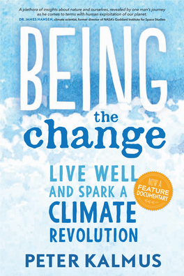 PETER KALMUS Is an Atmospheric Scientist at NASA’S Jet Propulsion Laboratory with a Ph.D