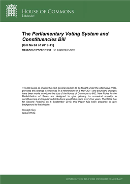 The Parliamentary Voting System and Constituencies Bill [Bill No 63 of 2010-11] RESEARCH PAPER 10/55 01 September 2010