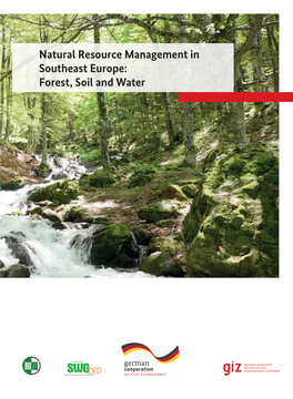 Natural Resource Management in Southeast Europe: Forest, Soil And