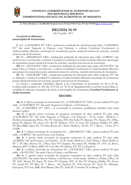 Consiliul Coordonator Al Audiovizualului Din Republica Moldova Coordinating Council on Audiovisual of Moldova