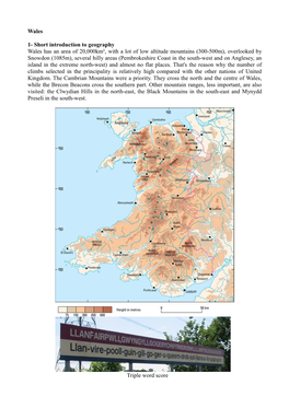 Wales 1- Short Introduction to Geography Wales Has an Area Of