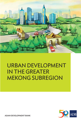 Urban Development in the Greater Mekong Subregion