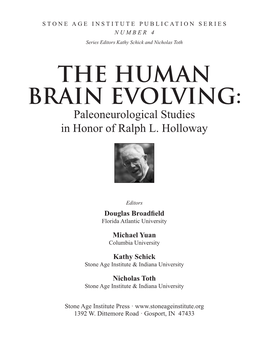 THE HUMAN BRAIN EVOLVING: Paleoneurological Studies in Honor of Ralph L