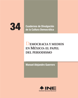 Democracia Y Medios En México: El Papel Del Periodismo