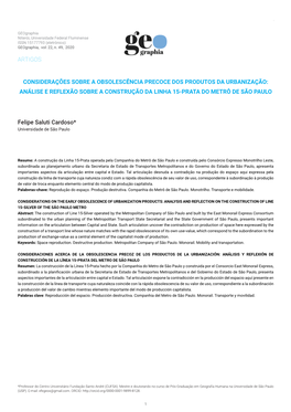 Considerações Sobre a Obsolescência Precoce Dos Produtos Da Urbanização: Análise E Reflexão Sobre a Construção Da Linha 15-Prata Do Metrô De São Paulo