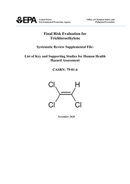 Trichloroethylene Systematic Review Supplemental File: List of Key and Supporting Studies for Human Health Hazard Assessment