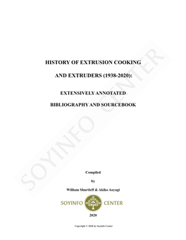 History of Extrusion Cooking and Extruders (1938-2020)