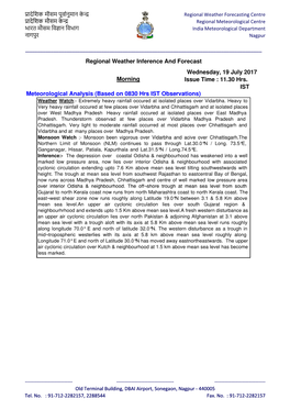 11.30 Hrs. IST Meteorological Analysis (Based on 0830 Hrs IST Observations) Weather Watch :- Extremely Heavy Rainfall Occured at Isolated Places Over Vidarbha