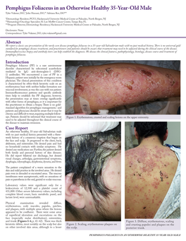 Pemphigus Foliaceus in an Otherwise Healthy 35-Year-Old Male Tyler Vukmer, DO,* John Hassani, DO,** Adriana Ros, DO***