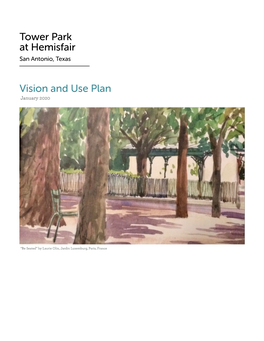 Tower Park at Hemisfair Vision and Use Plan