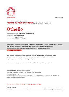 Othello Tragédie En Cinq Actes De William Shakespeare Texte Français Norman Chaurette Mise En Scène Léonie Simaga