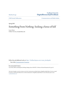 Something from Nothing: Seeking a Sense of Self Lance Strate Fordham University, Strate@Fordham.Edu