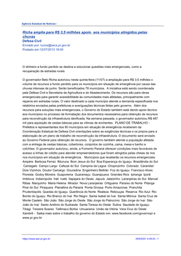 Richa Amplia Para R$ 3,5 Milhões Apoio Aos Municípios Atingidos Pelas Chuvas Defesa Civil Enviado Por: Lucics@Secs.Pr.Gov.Br Postado Em:12/07/2013 18:00