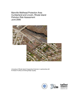 Manville Wellhead Protection Area Cumberland and Lincoln, Rhode Island Pollution Risk Assessment June 2006