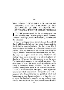 The Newly Discovered Fragments of Ephorus, and Their Bearing on the Authorship of the Hellenica Oxy- Rhynchia and on the Style of Ephorus