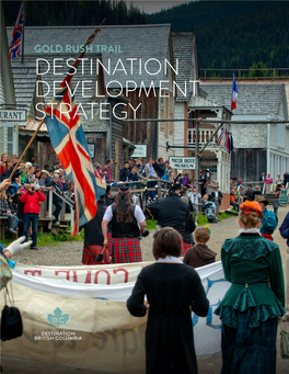 GOLD RUSH TRAIL DESTINATION DEVELOPMENT STRATEGY FRASER CANYON Photo: Chris Harris